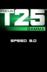 Focus T25: Gamma - Speed 3.0 Movie Streaming Online