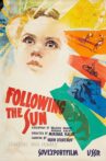 Following the Sun Movie Streaming Online