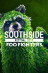 Foo Fighters: Southside Festival 2019 Movie Streaming Online