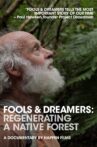 Fools and Dreamers: Regenerating a Native Forest Movie Streaming Online