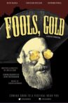 Fools, Gold Movie Streaming Online