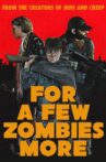 For a Few Zombies More Movie Streaming Online
