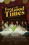 For the Good Times Movie Streaming Online