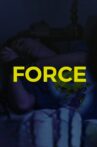 Force Movie Streaming Online