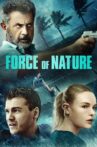 Force of Nature Movie Streaming Online