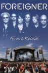 Foreigner: Alive & Rockin Movie Streaming Online