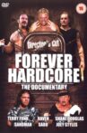 Forever Hardcore: The Documentary Movie Streaming Online