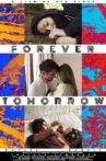 Forever Tomorrow Movie Streaming Online