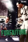 Forfaiture Movie Streaming Online