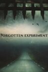 Forgotten Experiment Movie Streaming Online