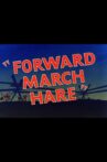 Forward March Hare Movie Streaming Online