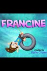 Francine Movie Streaming Online