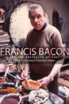 Francis Bacon and the Brutality of Fact Movie Streaming Online