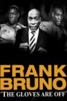 Frank Bruno: Gloves Off Movie Streaming Online