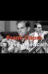 Frank Capra, il était une fois l'Amérique Movie Streaming Online