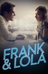 Frank & Lola Movie Streaming Online