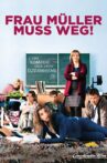 Frau Müller muss weg! Movie Streaming Online