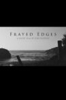 Frayed Edges Movie Streaming Online