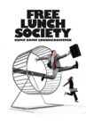 Free Lunch Society: Komm Komm Grundeinkommen Movie Streaming Online