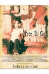 Free to Go Movie Streaming Online