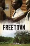 Freetown Movie Streaming Online