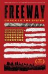 Freeway: Crack in the System Movie Streaming Online