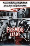 Fremde Stadt Movie Streaming Online