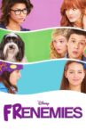 Frenemies Movie Streaming Online