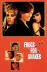 Frogs for Snakes Movie Streaming Online