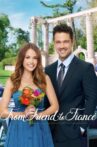 From Friend to Fiancé Movie Streaming Online