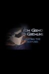 From Gizmo to Gremlins: Creating the Creatures Movie Streaming Online