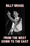 From the West Down to the East: Billy Bragg on The South Bank Show, March 1985 Movie Streaming Online