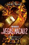 From Vegas to Macau II Movie Streaming Online