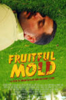 Fruitful Mold Movie Streaming Online