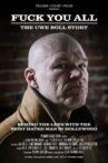 Fuck You All: The Uwe Boll Story Movie Streaming Online