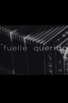 Fuelle querido Movie Streaming Online