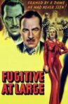 Fugitive at Large Movie Streaming Online