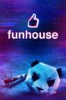 Funhouse Movie Streaming Online