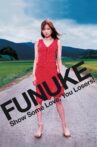Funuke Show Some Love, You Losers! Movie Streaming Online