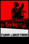 Furia libertaria Movie Streaming Online