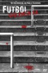 Fútbol Violencia S.A. Movie Streaming Online