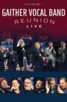 Gaither Vocal Band Reunion: Live Movie Streaming Online