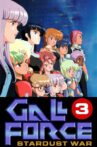 Gall Force 3: Stardust War Movie Streaming Online