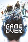 GAME OVER, Le règne des jeux vidéo Movie Streaming Online
