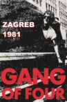 Gang of Four: Zagreb 1981 Movie Streaming Online