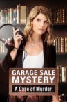 Garage Sale Mystery: A Case Of Murder Movie Streaming Online