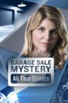 Garage Sale Mystery: All That Glitters Movie Streaming Online