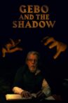Gebo and the Shadow Movie Streaming Online