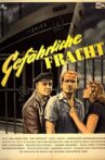 Gefährliche Fracht Movie Streaming Online