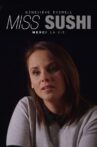 Geneviève Everell, Miss Sushi : merci la vie Movie Streaming Online